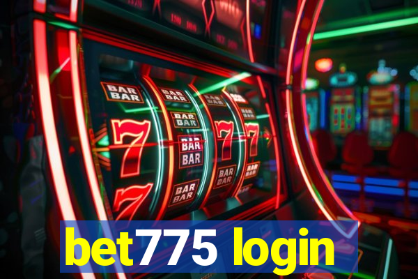 bet775 login